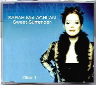 Sarah McLachlan - Sweet Surrender CD 1